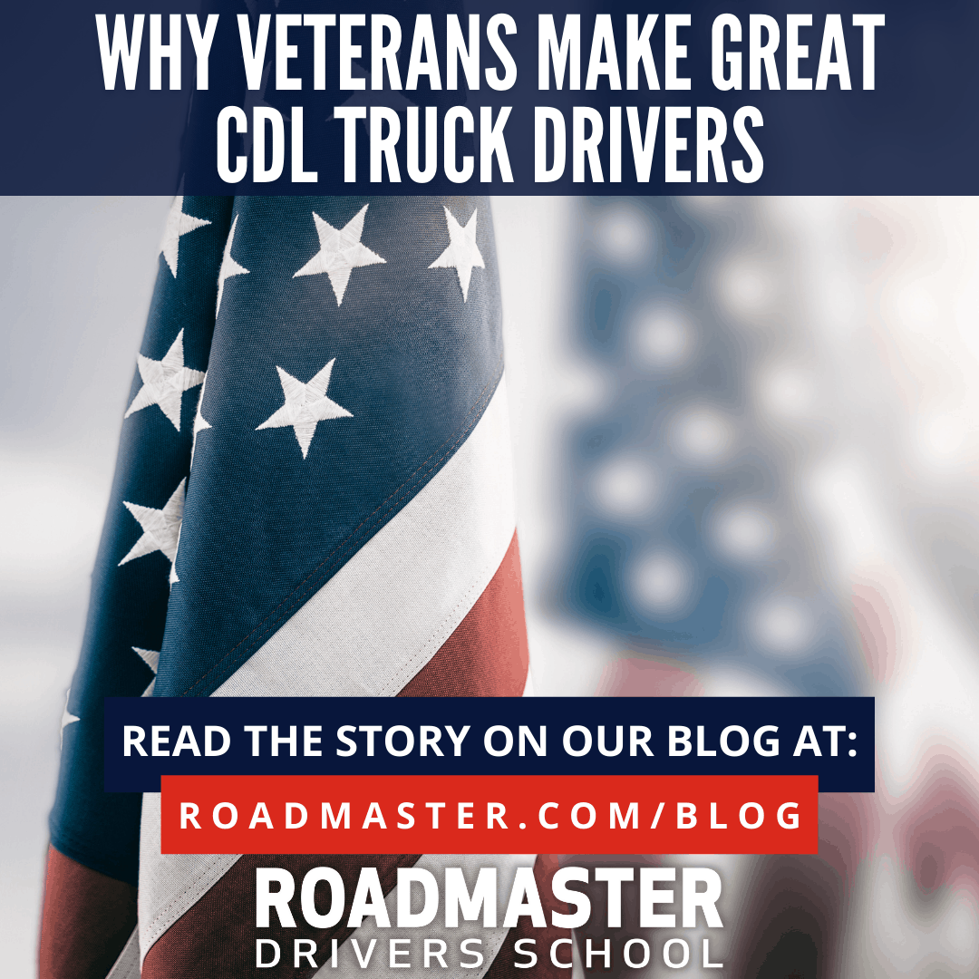 Why veterans make great cdl truck drivers