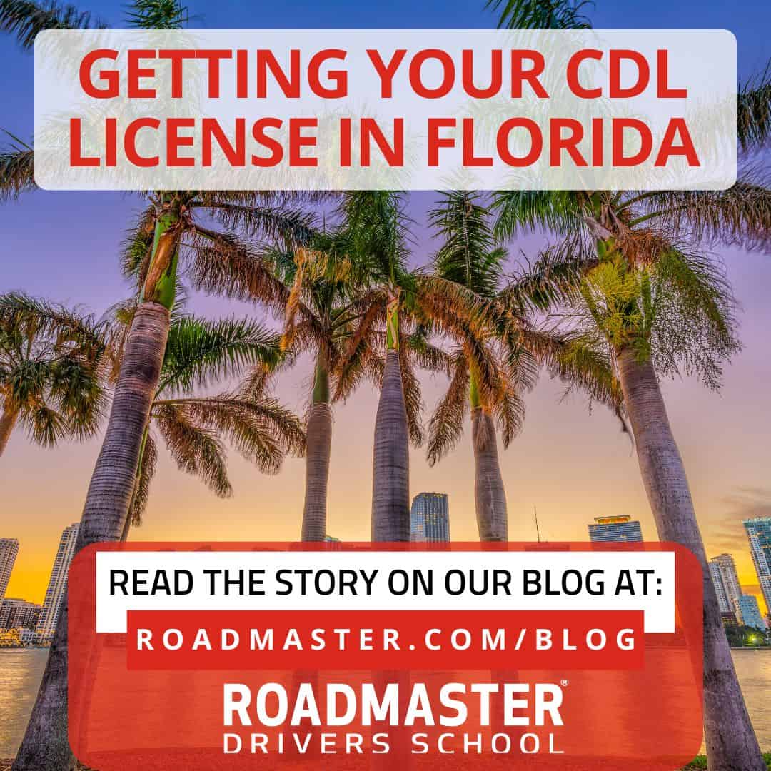 How to get class a cdl license in florida